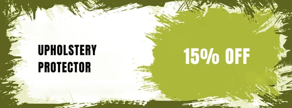 Upholstery Protector Coupon 15% off