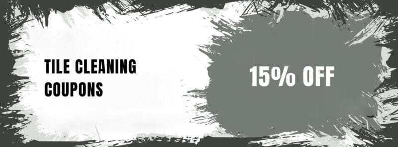 Tile Cleaning Coupons 15% off